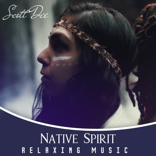 Native Spirit (Relaxing Music)