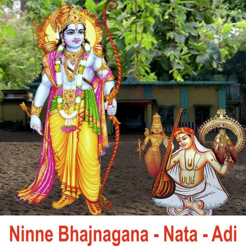 Ninne Bhajnagana - Nata - Adi