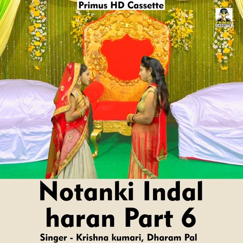 Notanki Indal harah Part 6 (Hindi Song)