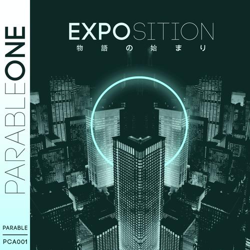 Parable One: Exposition