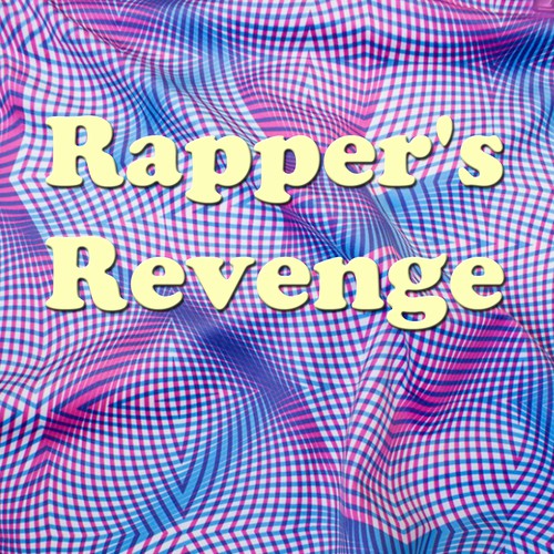 Rapper's Revenge