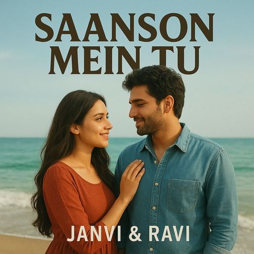 Saanson Mein Tu