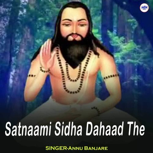 Satnaami Sidha Dahaad The