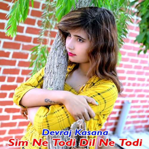 Sim Ne Todi Dil Ne Todi