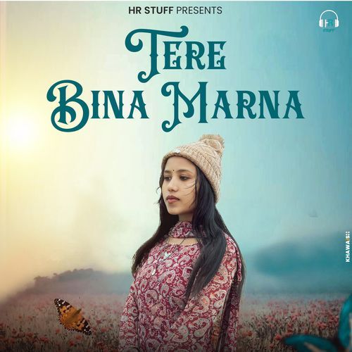 Tere Bina Marna