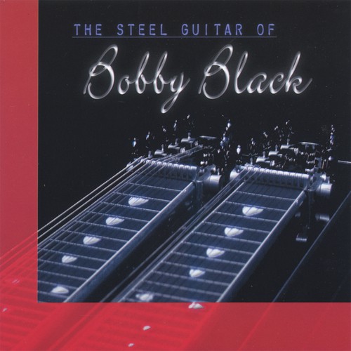 The Steel Guitar of Bobby Black