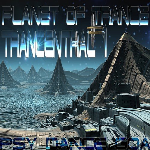 Trancentral Planet of Trance, Vol.1 (Psy Dance Goa)