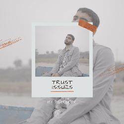 Trust Issues-FlsIBj5JUHs