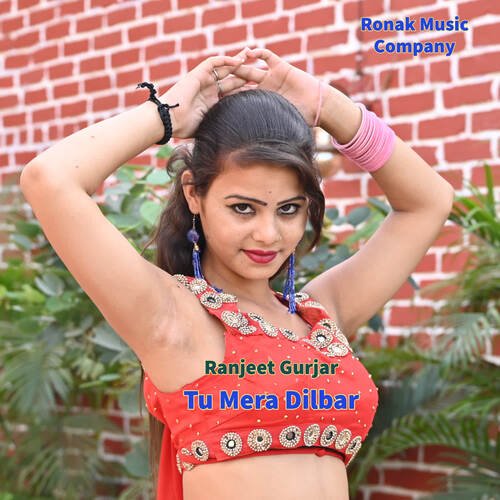 Tu Mera Dilbar