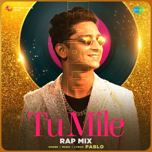 Tu Mile - Rap Mix
