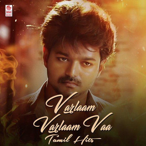 Varlaam Varlaam Vaa - Tamil Hits