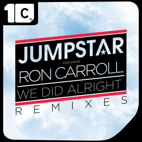 We Did Alright (Jam Xpress Remix) cover art