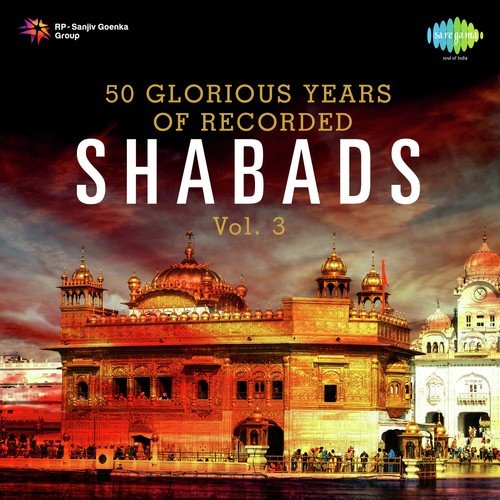 50 Glorious Years Of Recorded Shabads Vol. 3