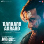 Aaraaro Aararo (From &quot;Bholaa&quot;)