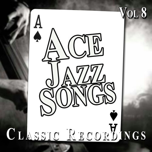 Ace Jazz Songs, Vol. 8