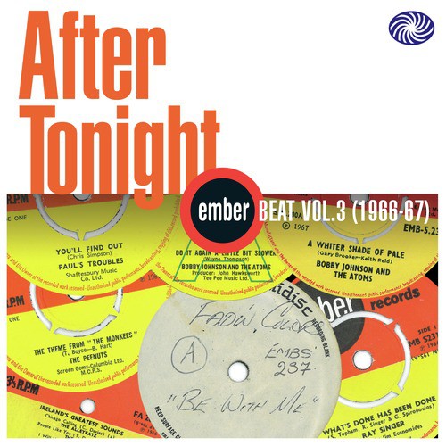 After Tonight: Ember Beat Vol. 3 (1966-67)