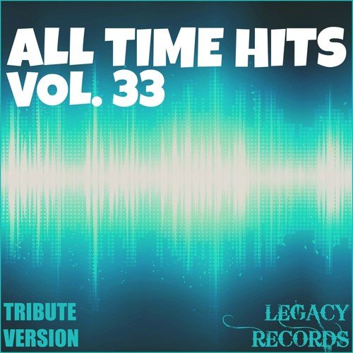 All Time Hits, Vol. 33