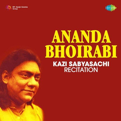 Ananda Bhoirabi - Kazi Sabyasachi - Recitation
