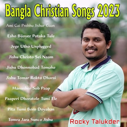 Bangla Christian Songs 2023