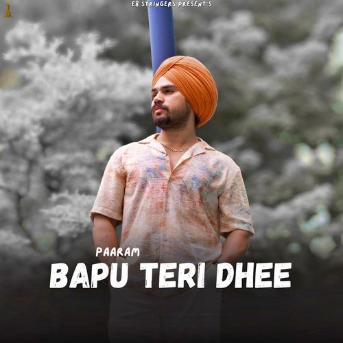Bapu Teri Dhee