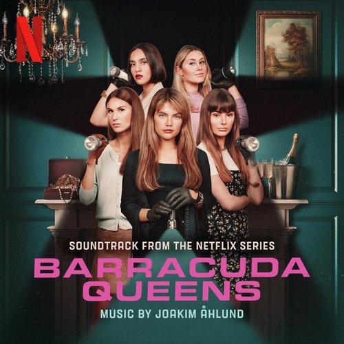 Barracuda Queens (Soundtrack from the Netflix Series)