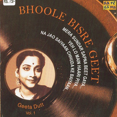Bhoole Bisre Geet - Geeta Dutt - Vol. 1