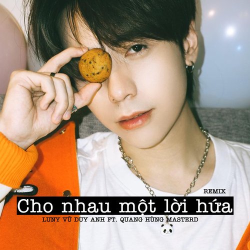 Cho Nhau Một Lời Hứa (Remix)