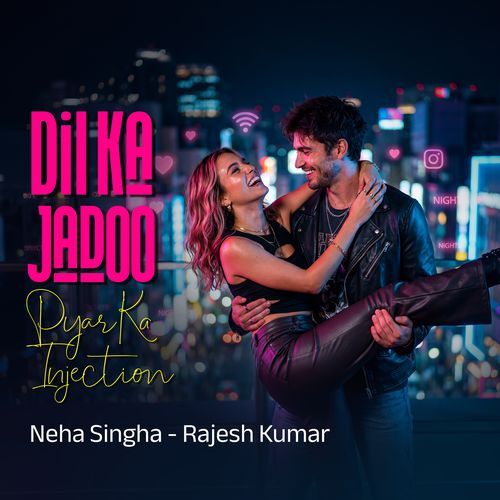 Dil Ka Jadoo Pyar Ka Injection