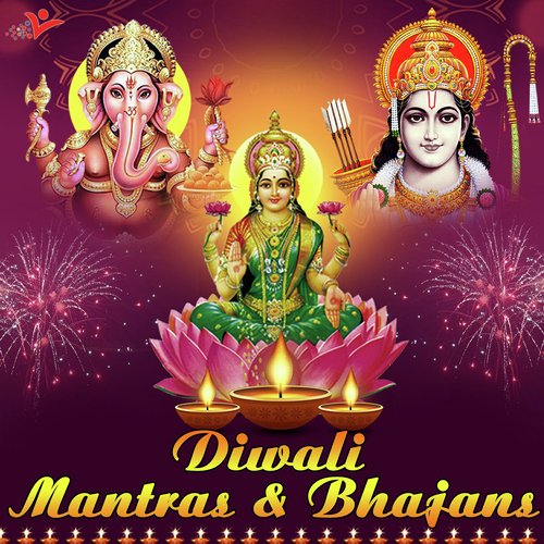 Diwali Mantras & Bhajans