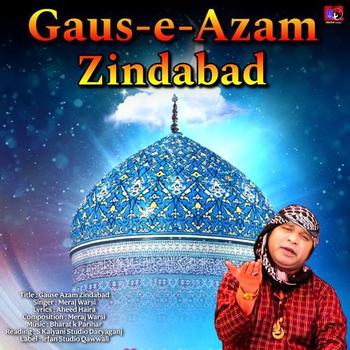 Gause Azam Zindabad