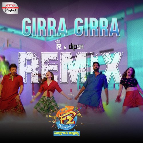 Girra Girra - Official Remix (From "F2")