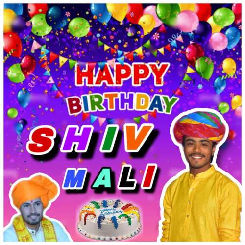 Happy Birthday Shiv Mali