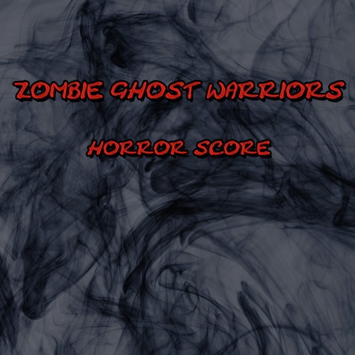 Zombie Ghost Warriors