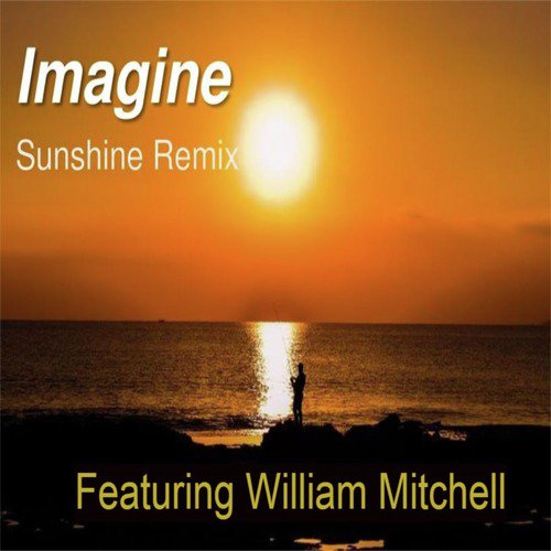 Imagine (Sunshine Remix)