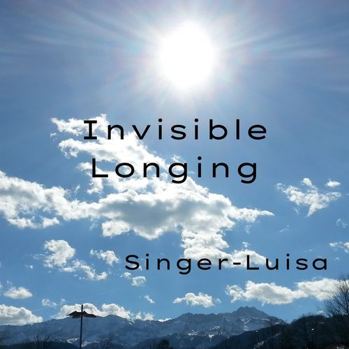Invisible Longing