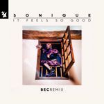 It Feels So Good (BEC Remix)