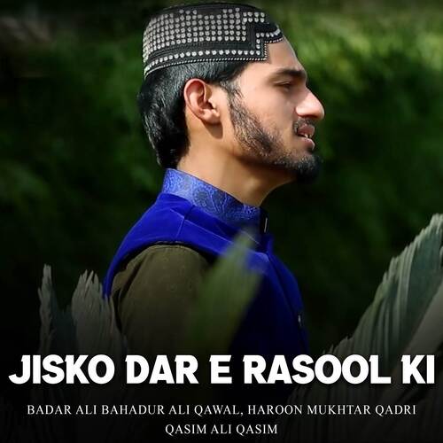 Jisko Dar E Rasool Ki