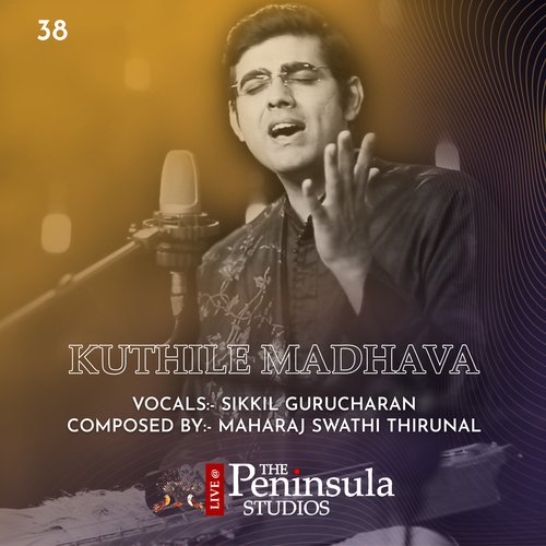 Kuthile Madhava (Live)