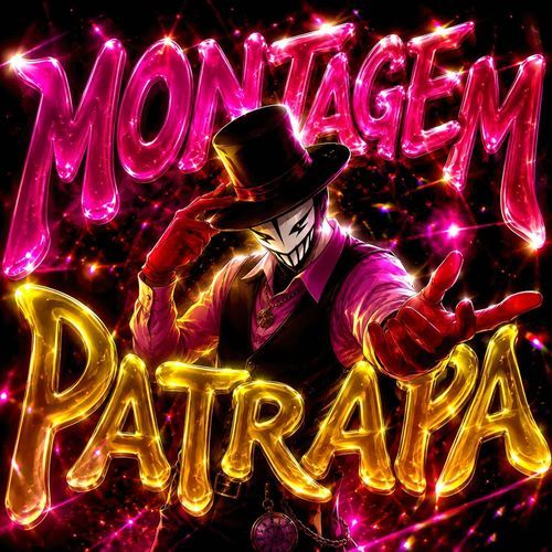 MONTAGEM PATRAPA