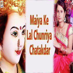 Maiya Ke Lal Chunriya Chatakdar-Al8MUER4RkU