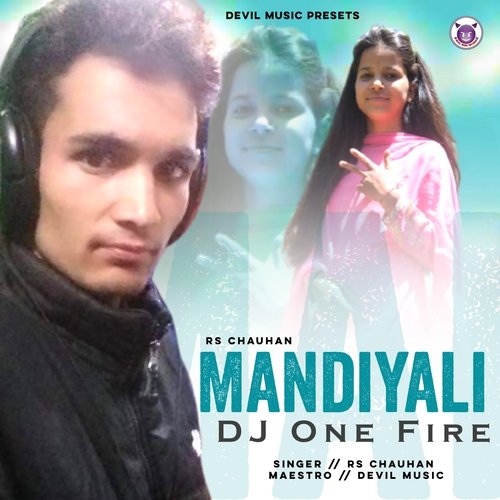 Mandiyali DJ One Fire