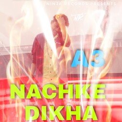 Nach Ke Dikha-BQUcdRdvUEU