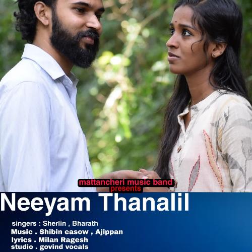 Neeyam Thanalil