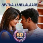 Ninthalli Nillalaare - 8D Audio Song