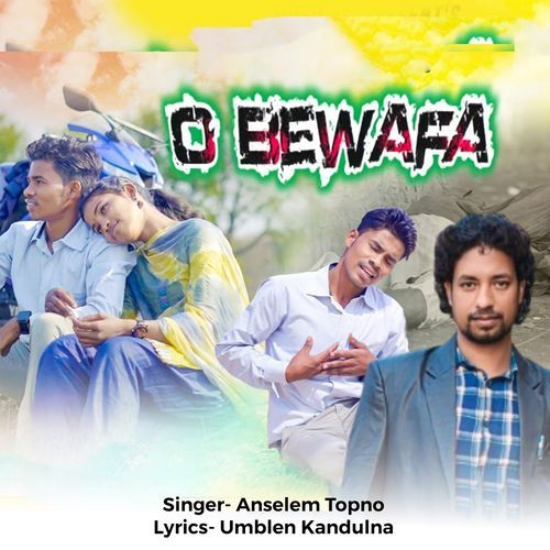 O Bewafa
