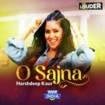 O Sajna (From &quot;Made in India&quot;)