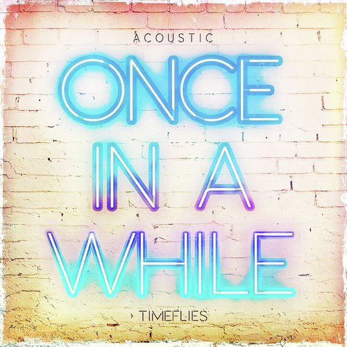 Once In a While (Acoustic)_poster_image