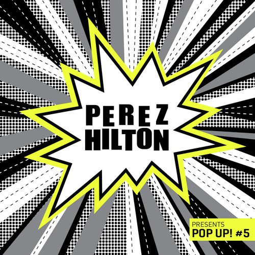 Perez Hilton Presents Pop Up! #5_poster_image