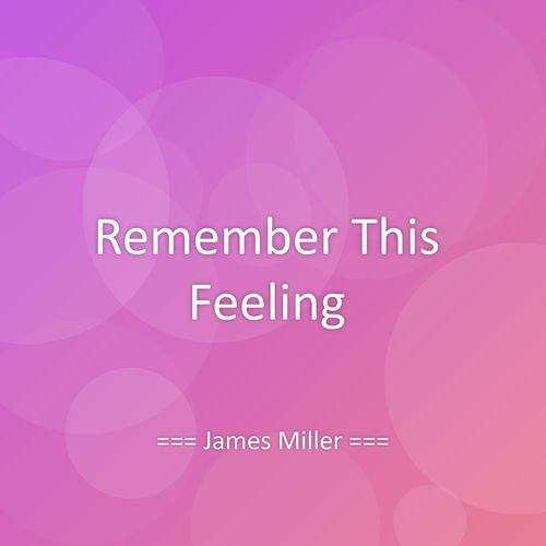 Remember This Feeling