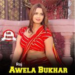 Roj Awela Bukhar